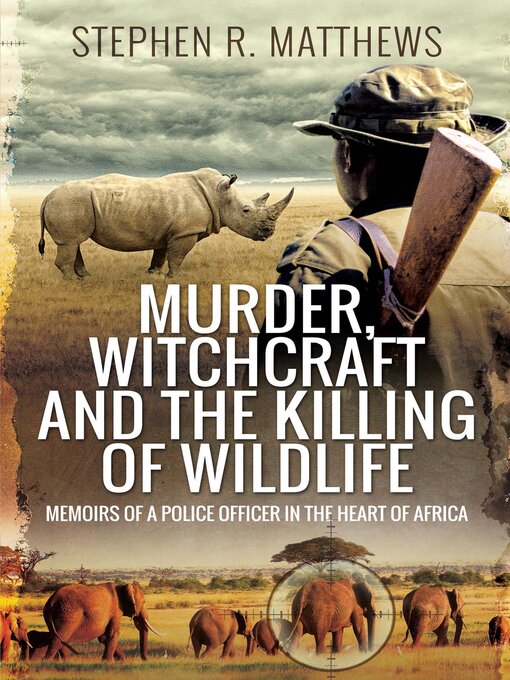 Title details for Murder, Witchcraft and the Killing of Wildlife by Stephen R. Matthews - Available